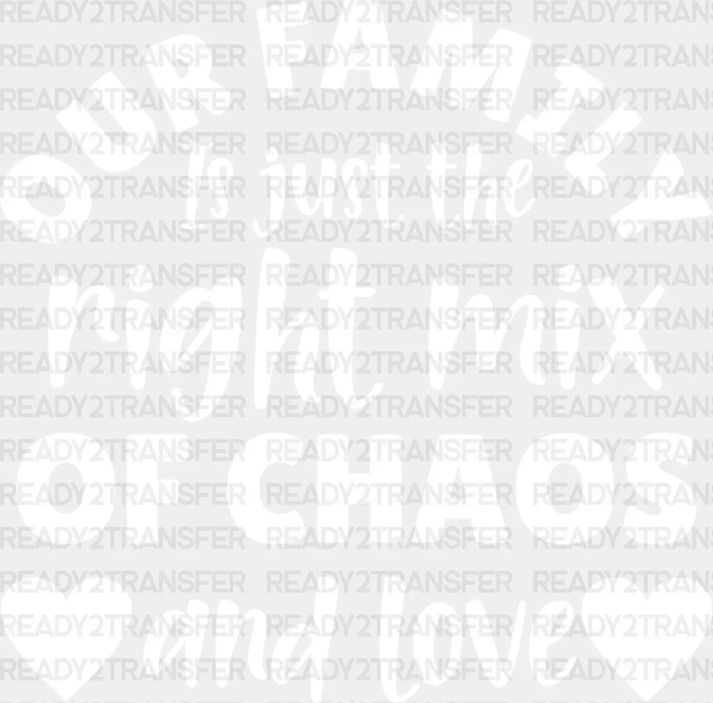 Right Mix Of Chaos - Family Reunion Dtf Heat Transfer Adult Unisex S & M (10’’) / Light Color