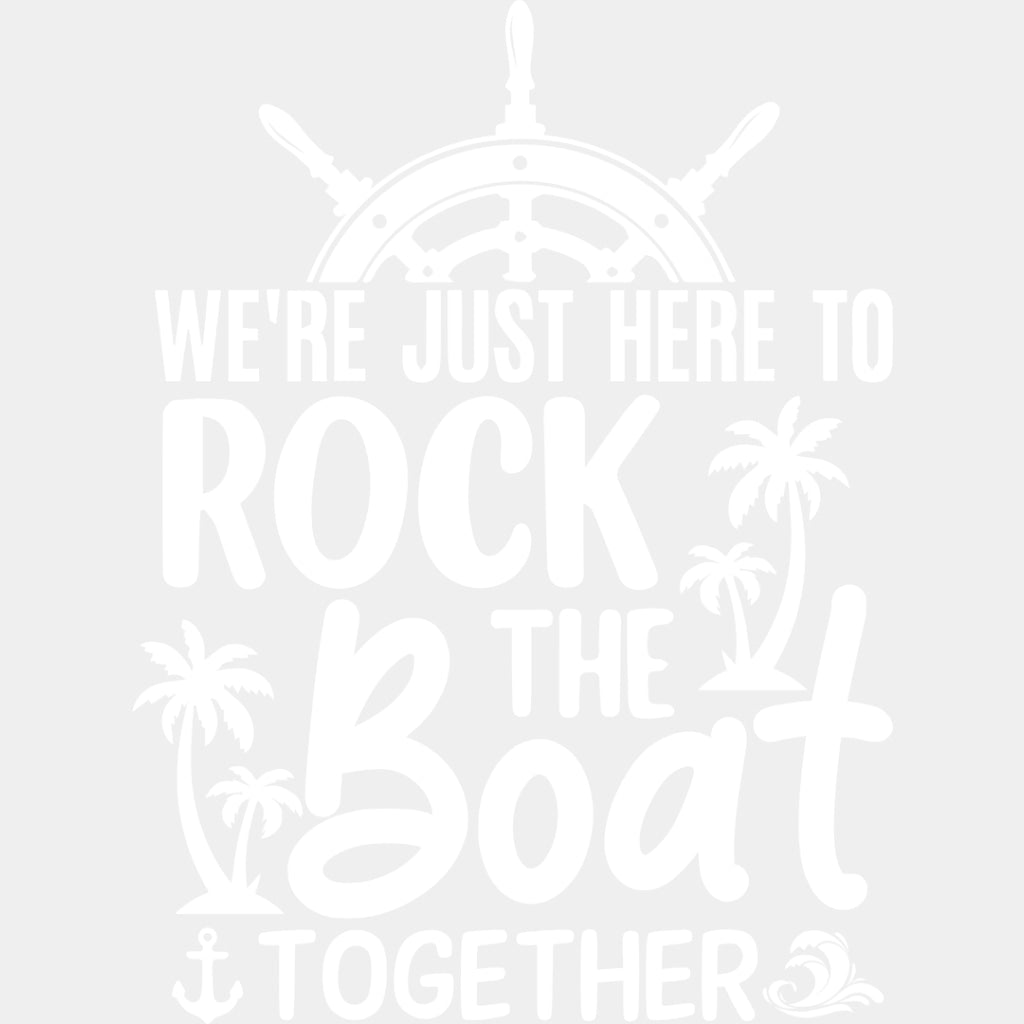 Rock The Boat Black And White - Family Cruise DTF heat transfer ready2transfer Light Color Design ( See imaging )