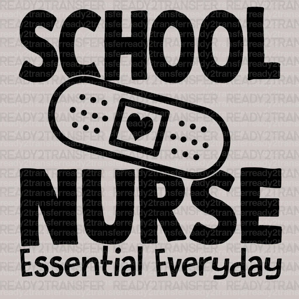 School Nurse Essential Everyday DTF Transfer - ready2transfer
