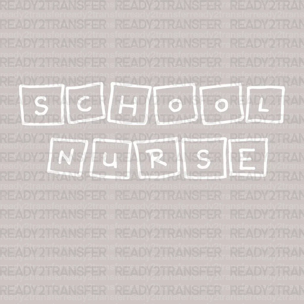 School Nurse Everytime DTF Transfer - ready2transfer