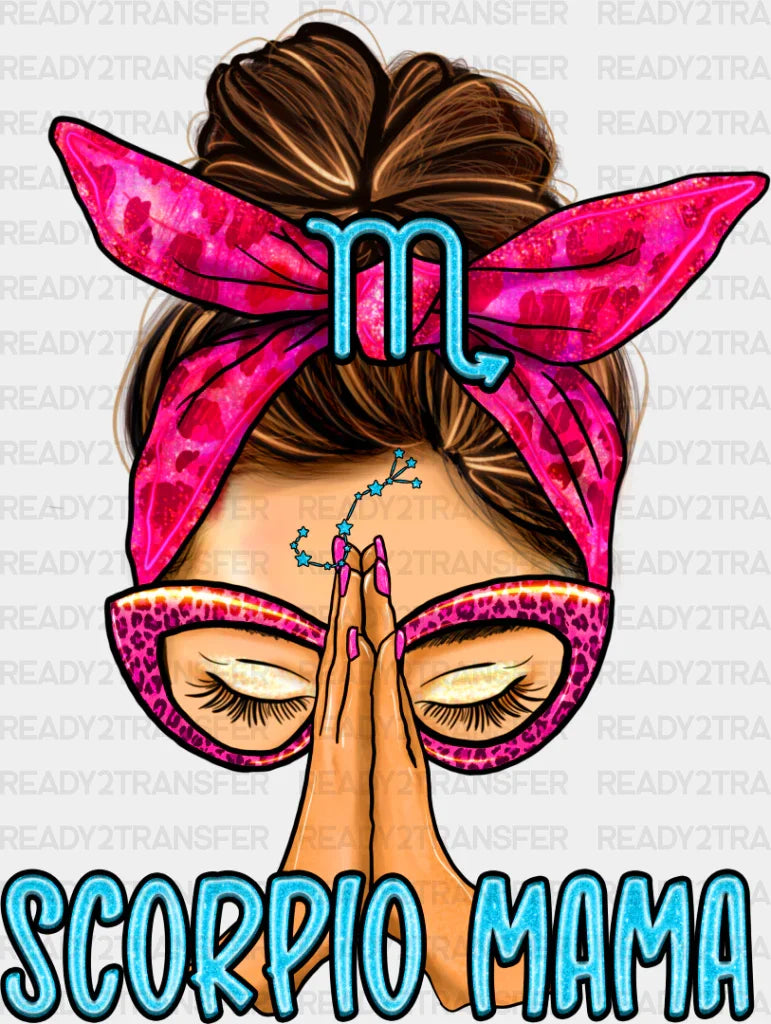 Scorpio Mama - Zodiacs & Horoscopes Dtf Heat Transfer