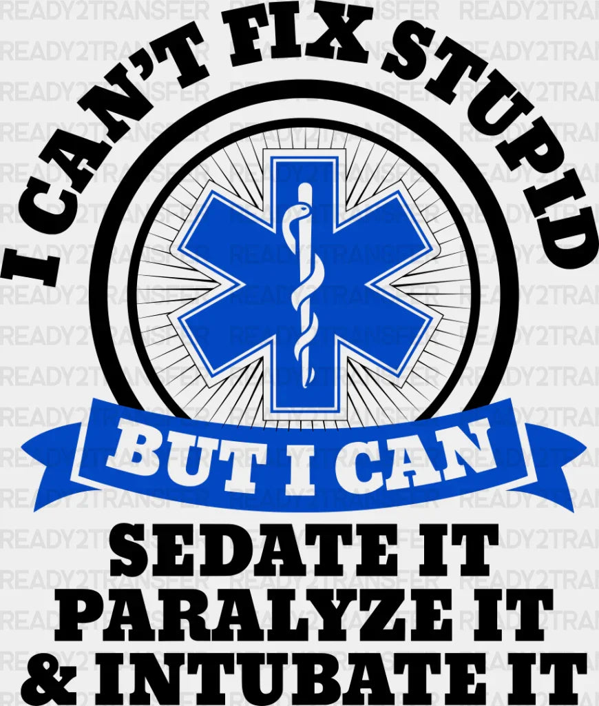 Sedate Paralyze And Intubate - Emt Dtf Transfer Adult Unisex S & M (10’’) / Dark Color Design