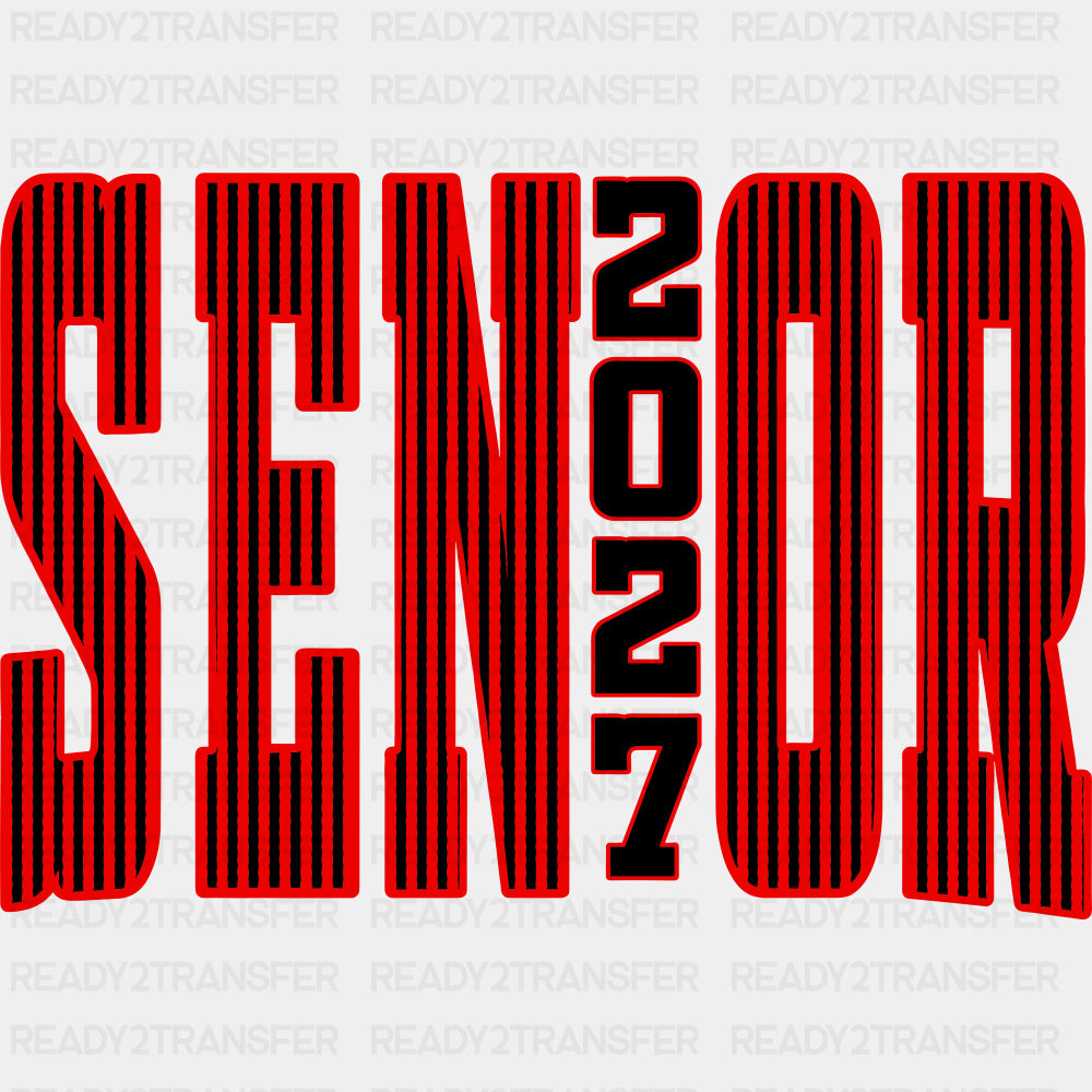 Senior 2027 Red Stripes - Senior DTF Transfers - Adult Unisex - S & M (10’’) / Dark Color Design (See Imaging)
