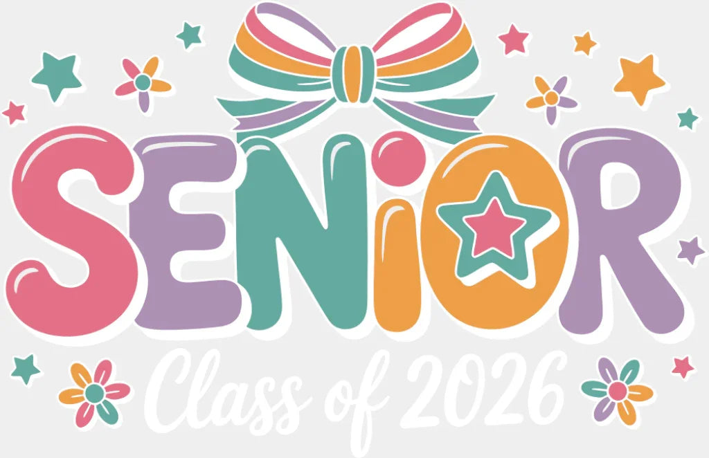 Senior Class Of 2026 - Graduation DTF Transfer Adult Unisex - S & M (10’’) / Light Color Design (See Imaging)