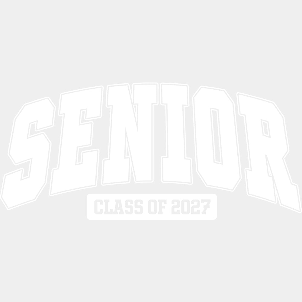 Senior Class Of 2027 Four Colors - Senior DTF Transfers - Adult Unisex - S & M (10’’) / White Color Design (See Imaging)