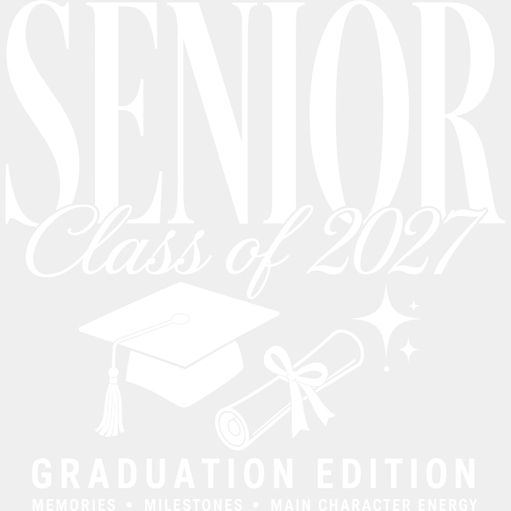 Senior Class Of 2027 Graduation Edition B&W - Senior DTF Transfers - Adult Unisex - S & M (10’’) / Light Color Design