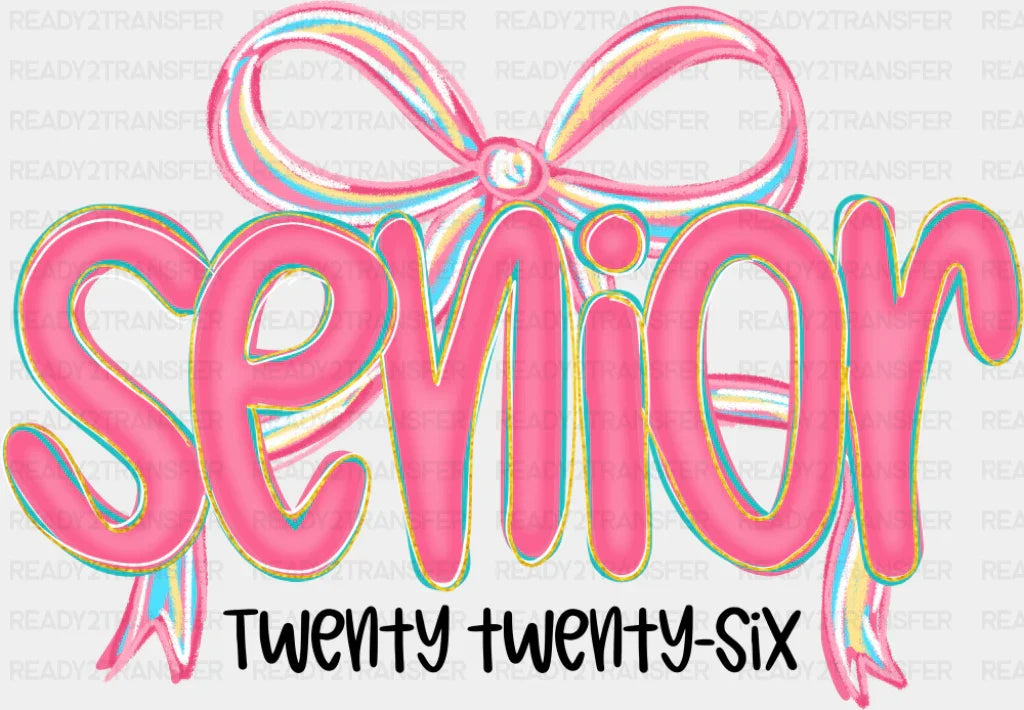 Senior Twenty Twenty Six Pink Ribbon - Graduation DTF Transfer Adult Unisex - S & M (10’’) / Dark Color Design (See