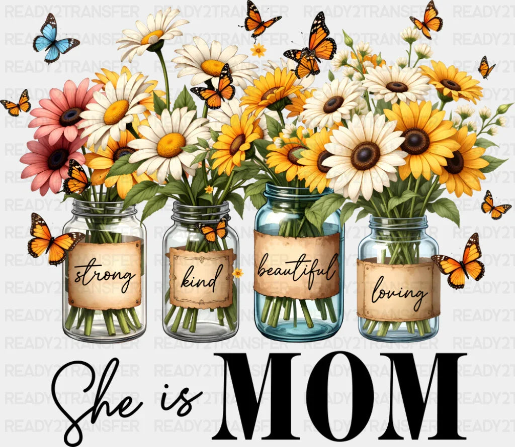 She Is Mom Flowers In Vases - Mother’s Day DTF Transfer Adult Unisex - S & M (10’’) / Dark Color Design (See Imaging)