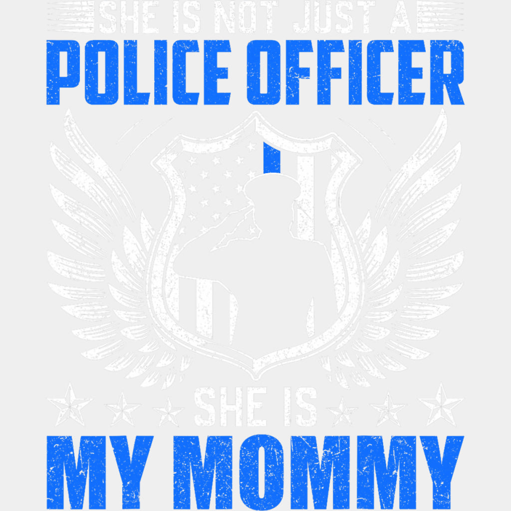 She Is My Mommy - Police DTF Transfers ready2transfer Light Color Design (See Imaging)
