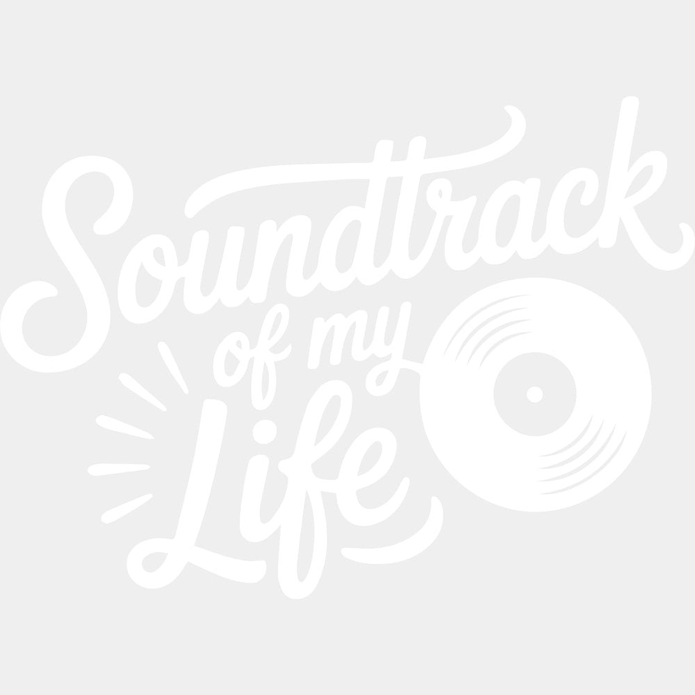 Soundtrack Of My Life - Music DTF Transfers ready2transfer Light Color Design (See Imaging)
