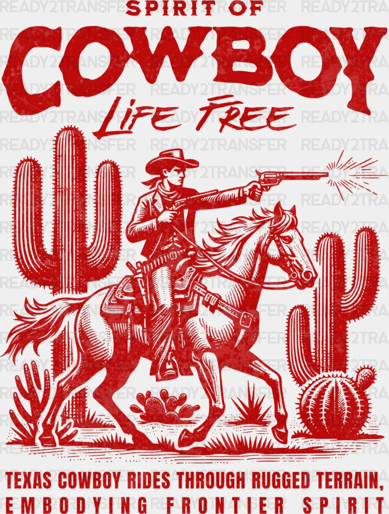 Spirit Of Cowboy Life Free Design - Rodeo Dtf Transfers