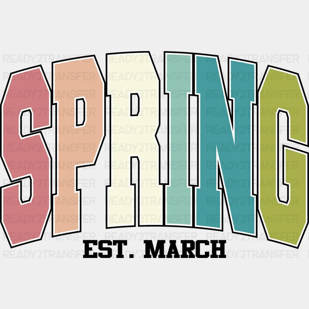 Spring Est. March - Dtf Heat Transfer Adult Unisex S & M (10’) / Black