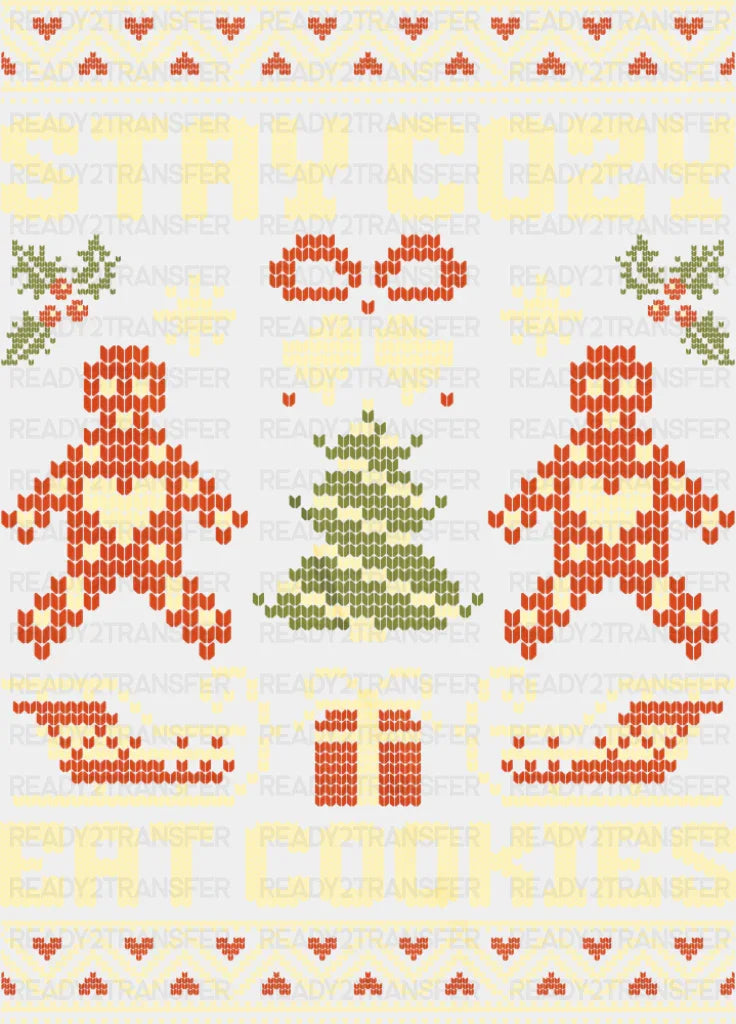 Stay Cozy Eat Cookies - Christmas DTF Transfer