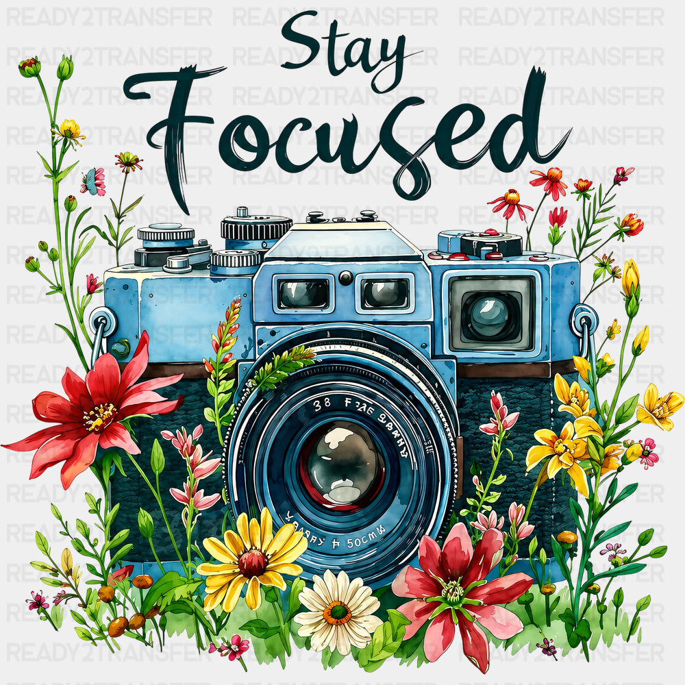 Stay Focused - Photography DTF Transfers - Adult Unisex - S & M (10’’) / Dark Color Design (See Imaging)