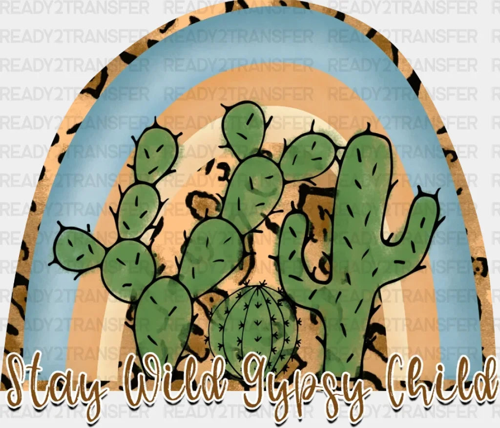 Stay Wild Gypsy Child Dtf Transfer
