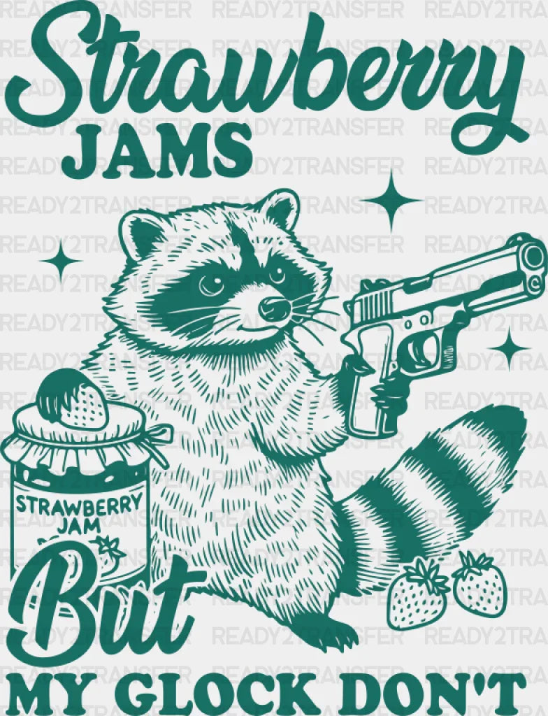 Strawberry Jams But My Glock Don’t - Funny Dtf Transfer Adult Unisex S & M (10’’) / Green