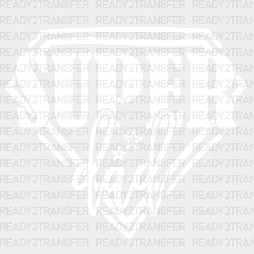 Super Dad Shape Father’s Day Dtf Transfer Adult Unisex - S & M (10’) / White