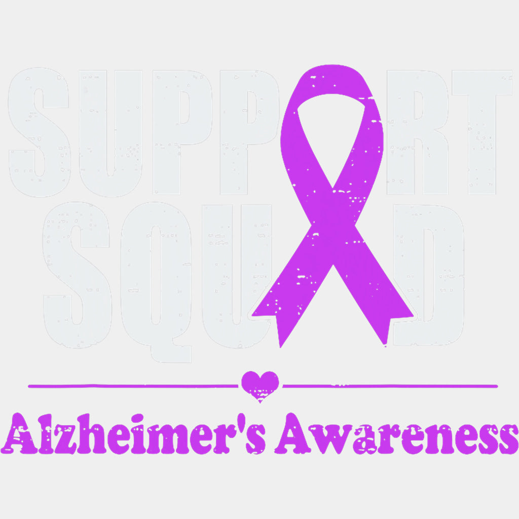Support Squad B&W - Alzheimer's Awareness DTF Transfer ready2transfer Light Color Design (See Imaging)