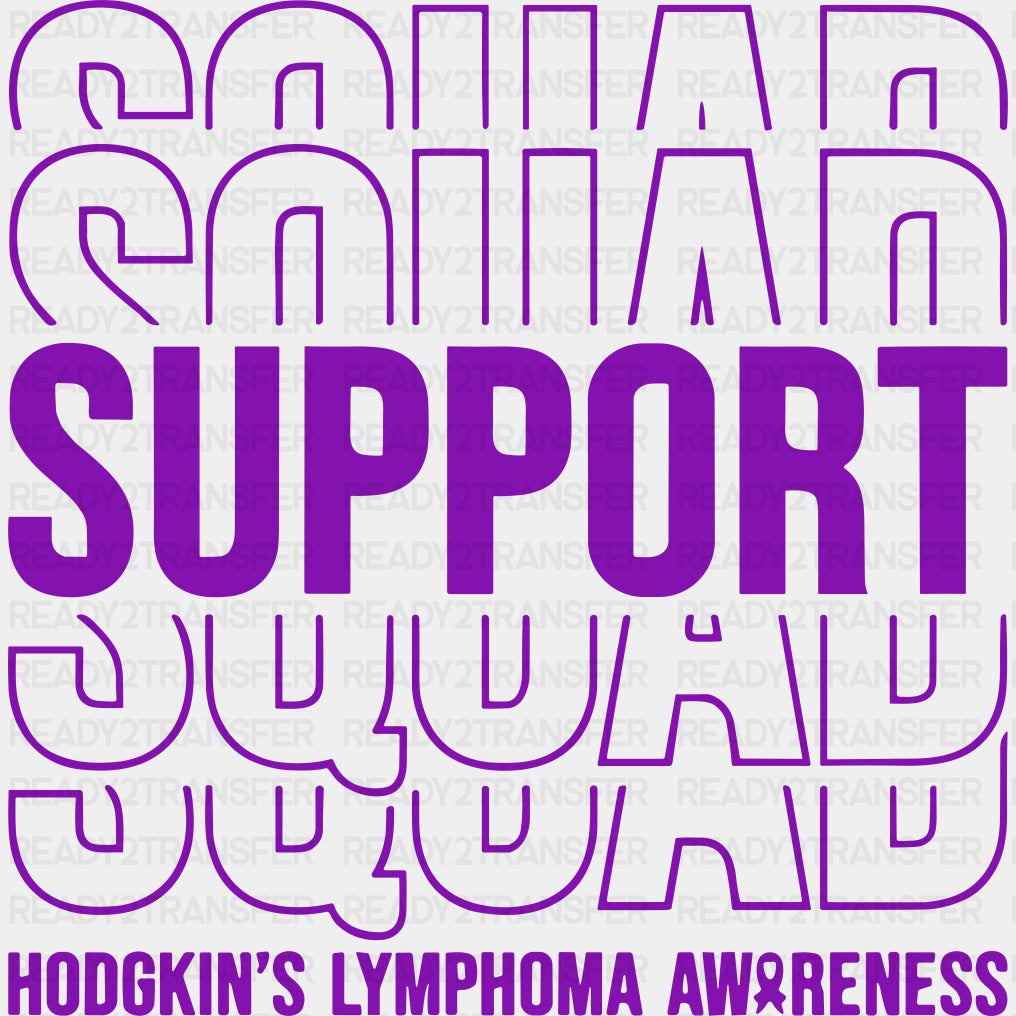 Support Squad Purple - Hodgkin’s Lymphoma Cancer DTF Transfers