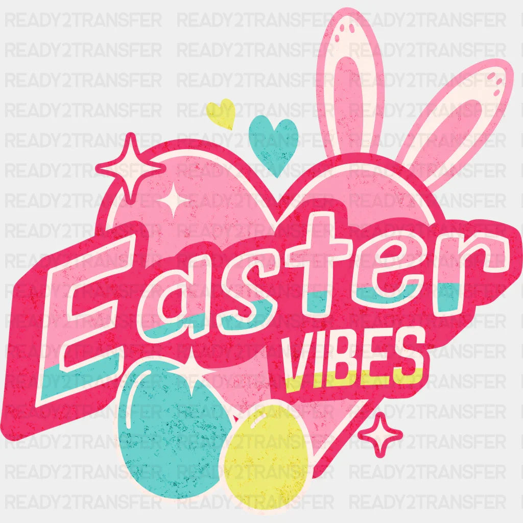 Sweet Easter Vibes Easter Design Easter DTF Transfer