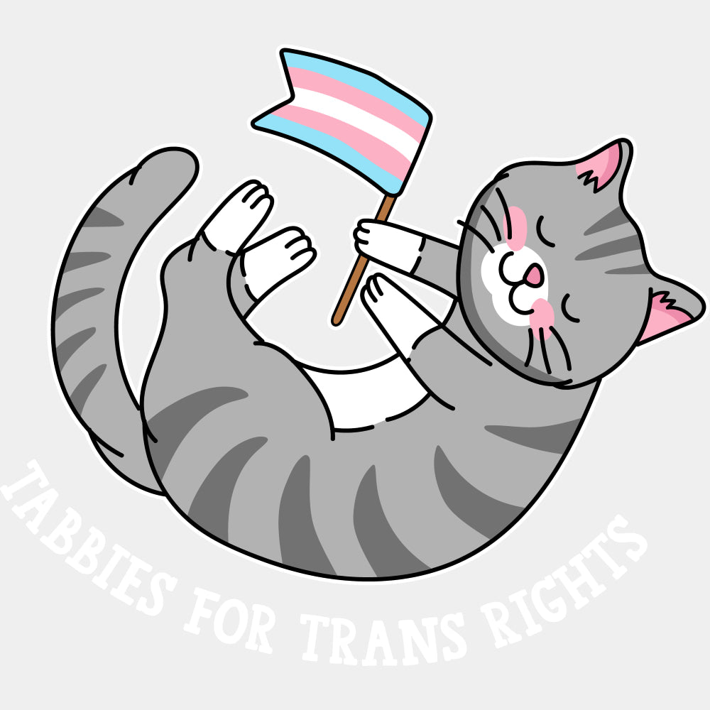 Tabbies For Trans Rights - Transgender DTF Transfers ready2transfer Light Color Design (See Imaging)