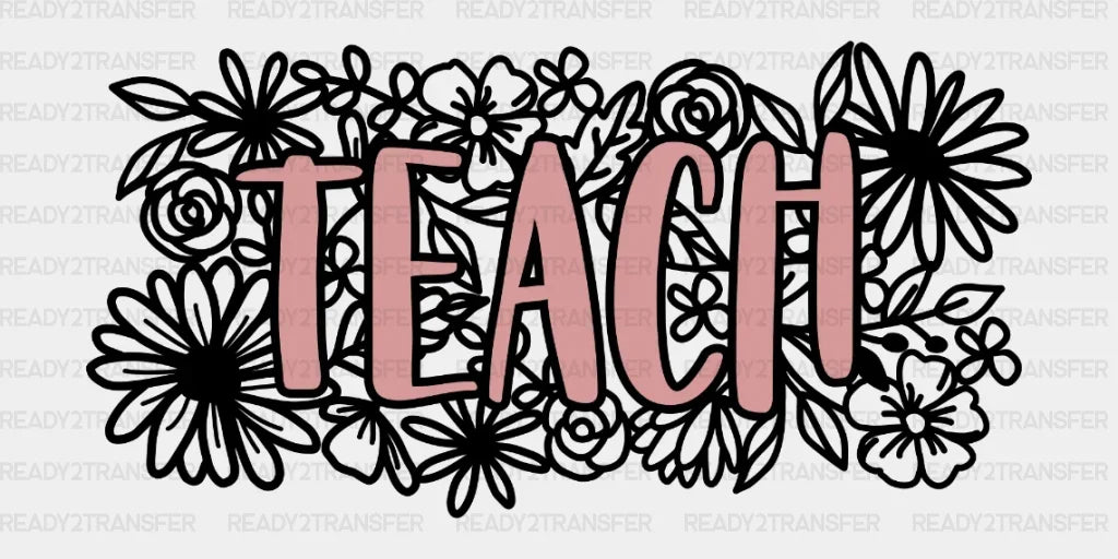 Teach Floral DTF Transfer ready2transfer