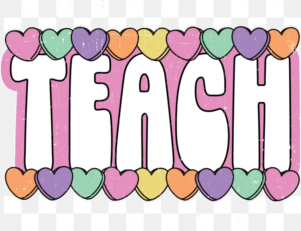Teach Hearts Checkered Design - Teachers DTF Transfer Adult Unisex - S & M (10’’) / Light Color Design (See Imaging)