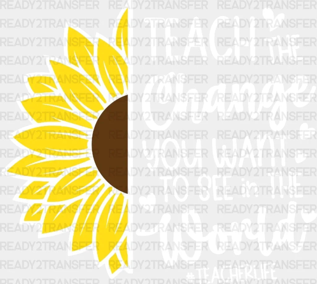 Teach The Change You Want To See In World Dtf Heat Transfer