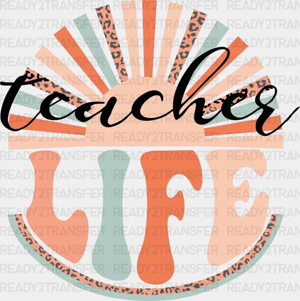 Teacher Life DTF Transfer ready2transfer