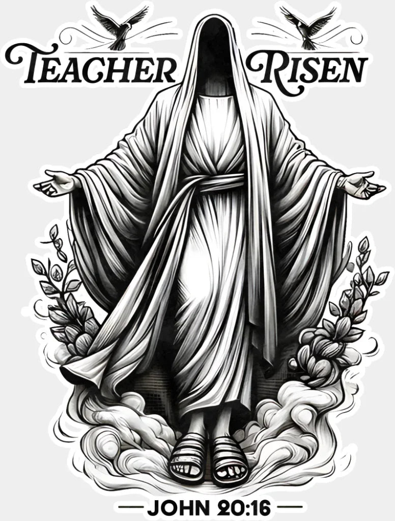 Teacher Risen John 20:16 - Christianity DTF Transfer Adult Unisex - S & M (10’’) / Light Color Design (See Imaging)