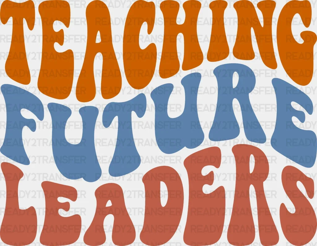 Teaching Future Leaders Dtf Transfer
