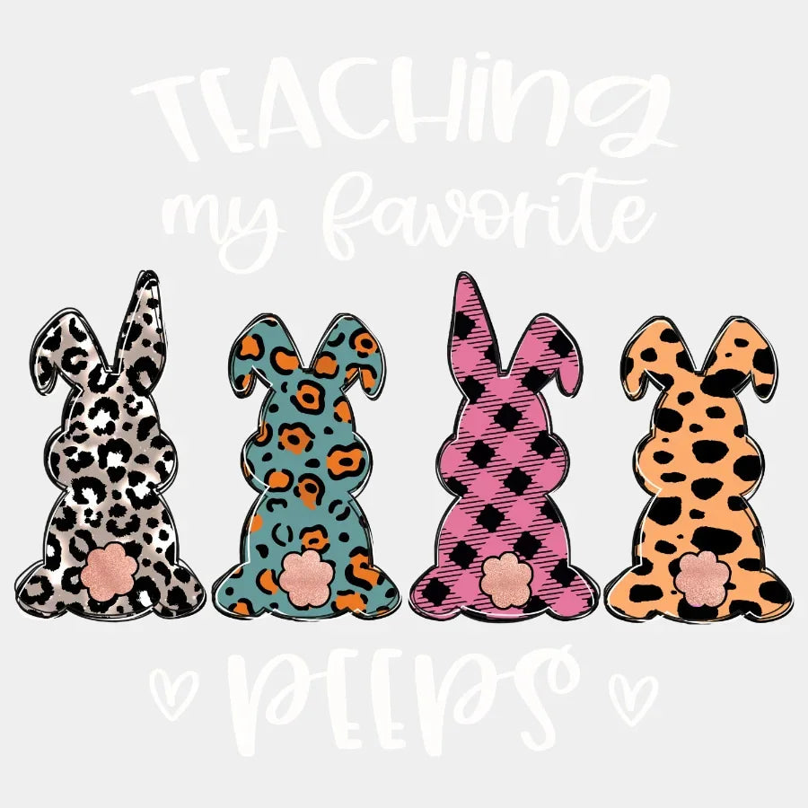 Teaching My Favorite Peeps Easter Dtf Heat Transfer Design
