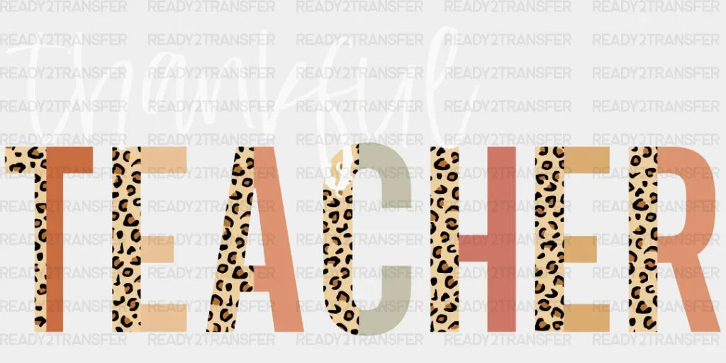 Thankful Teacher Dtf Transfer