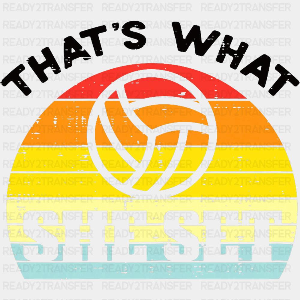 That's What She Set - Volleyball DTF Transfers ready2transfer Dark Color Design (See Imaging)
