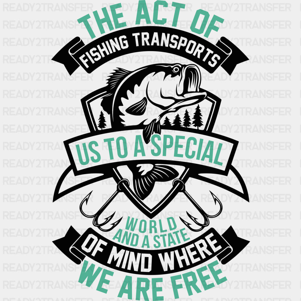 The Act Of Fishing - Fishing DTF Transfers ready2transfer Dark Color Design (See Imaging)