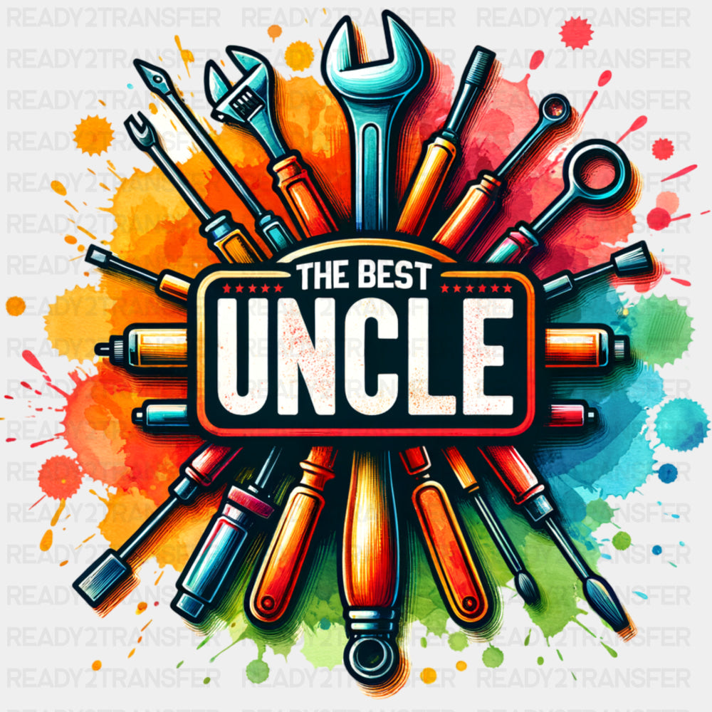 The Best Uncle, Tools - Uncle DTF Transfers ready2transfer