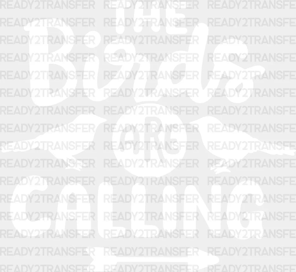 The Birds Are Calling - Iron On Dtf Transfer Adult Unisex S & M (10’’) / Light Color Design