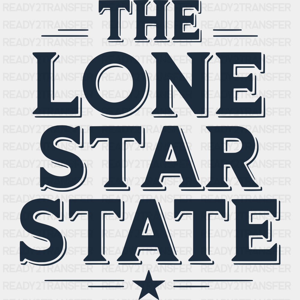 The Lone Star State Blue - States & Cities DTF Transfer ready2transfer