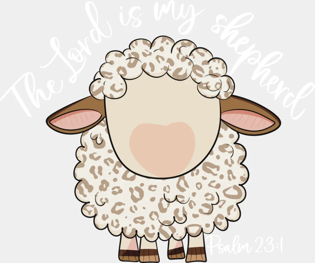 The Lord Is My Shepherd Psalm 23:1 - Christianity DTF Transfer Adult Unisex - S & M (10’’) / Light Color Design (See