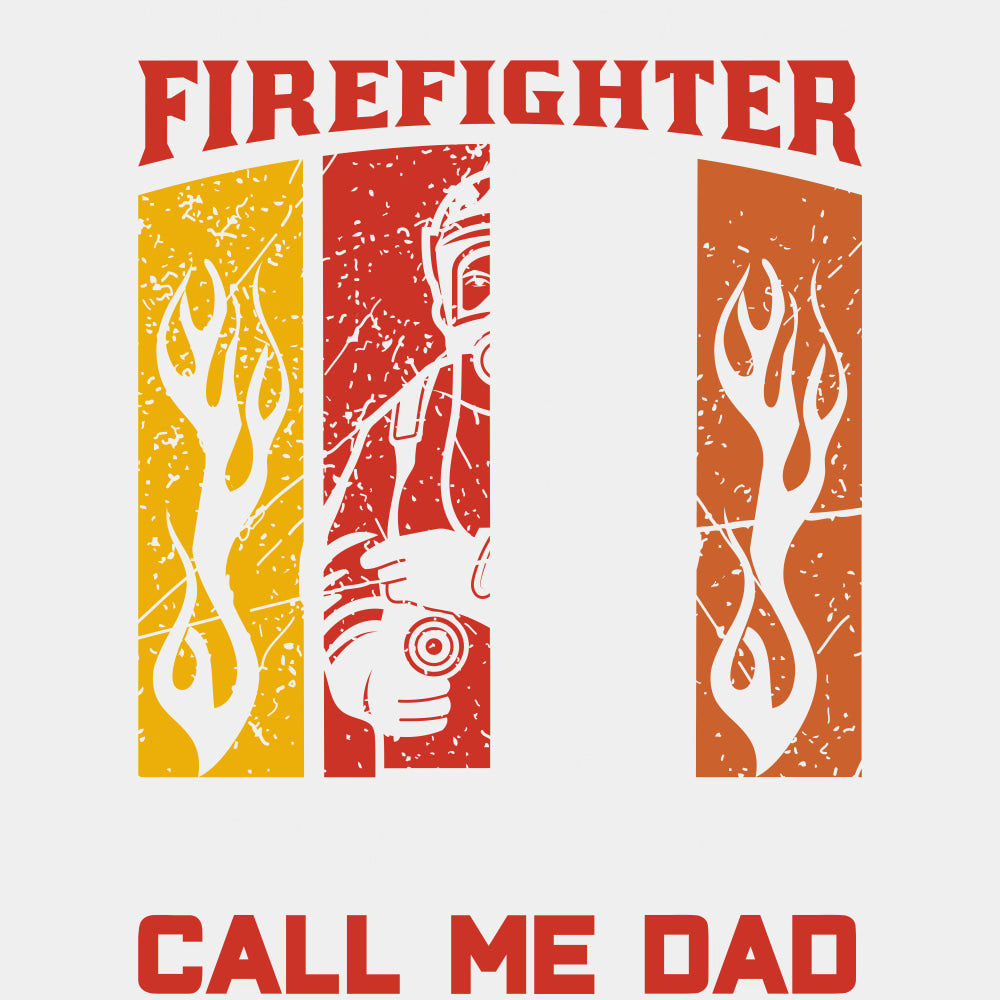 The Most Important Call Me Dad - Fire Department DTF Transfers ready2transfer Light Color Design (See Imaging)