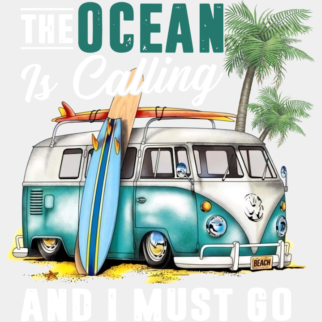 The Ocean Is Calling And I Must Go - Surfing DTF Transfers ready2transfer Light Color Design (See Imaging)