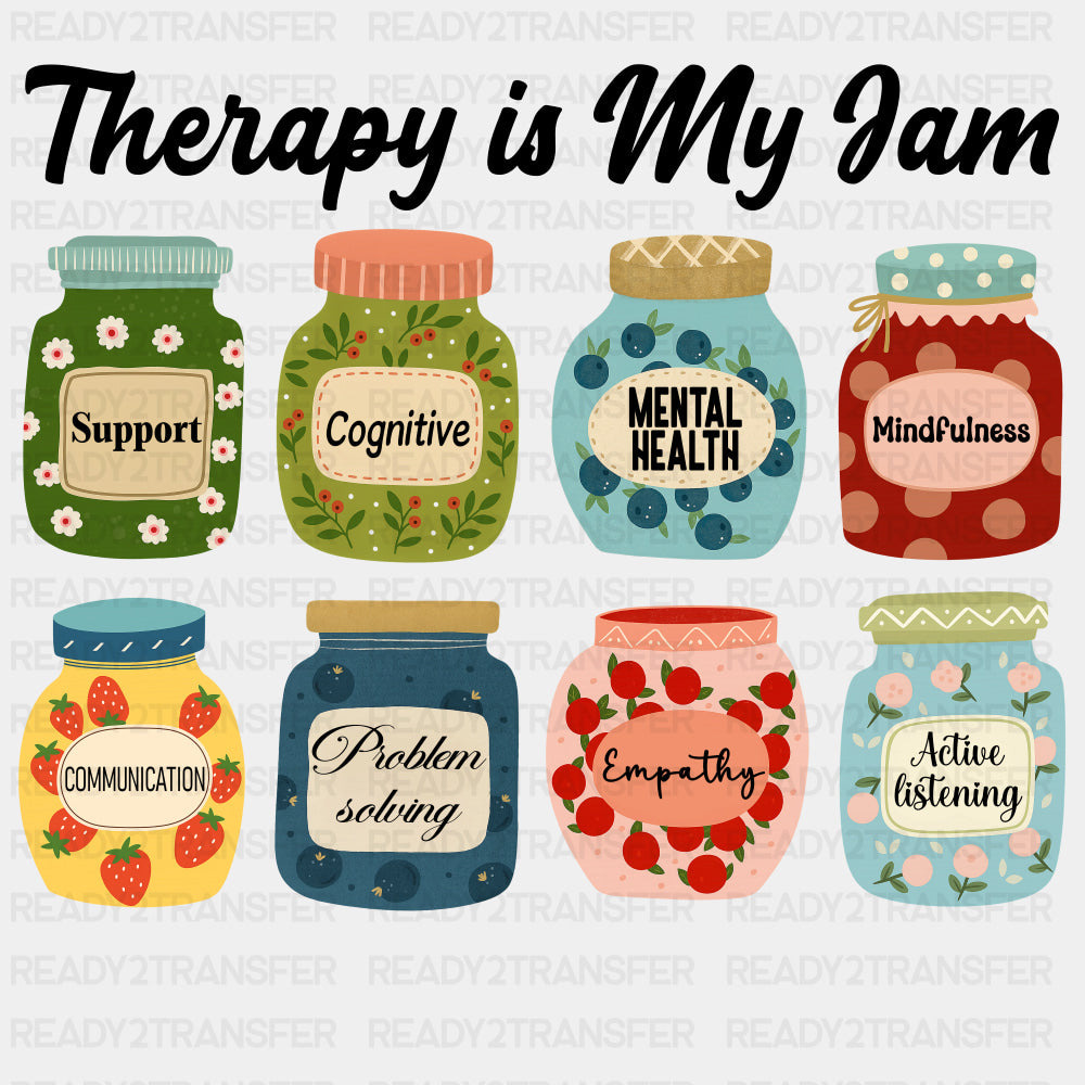 Therapy Is My Jam - Therapist DTF Transfers ready2transfer Dark Color Design (See Imaging)