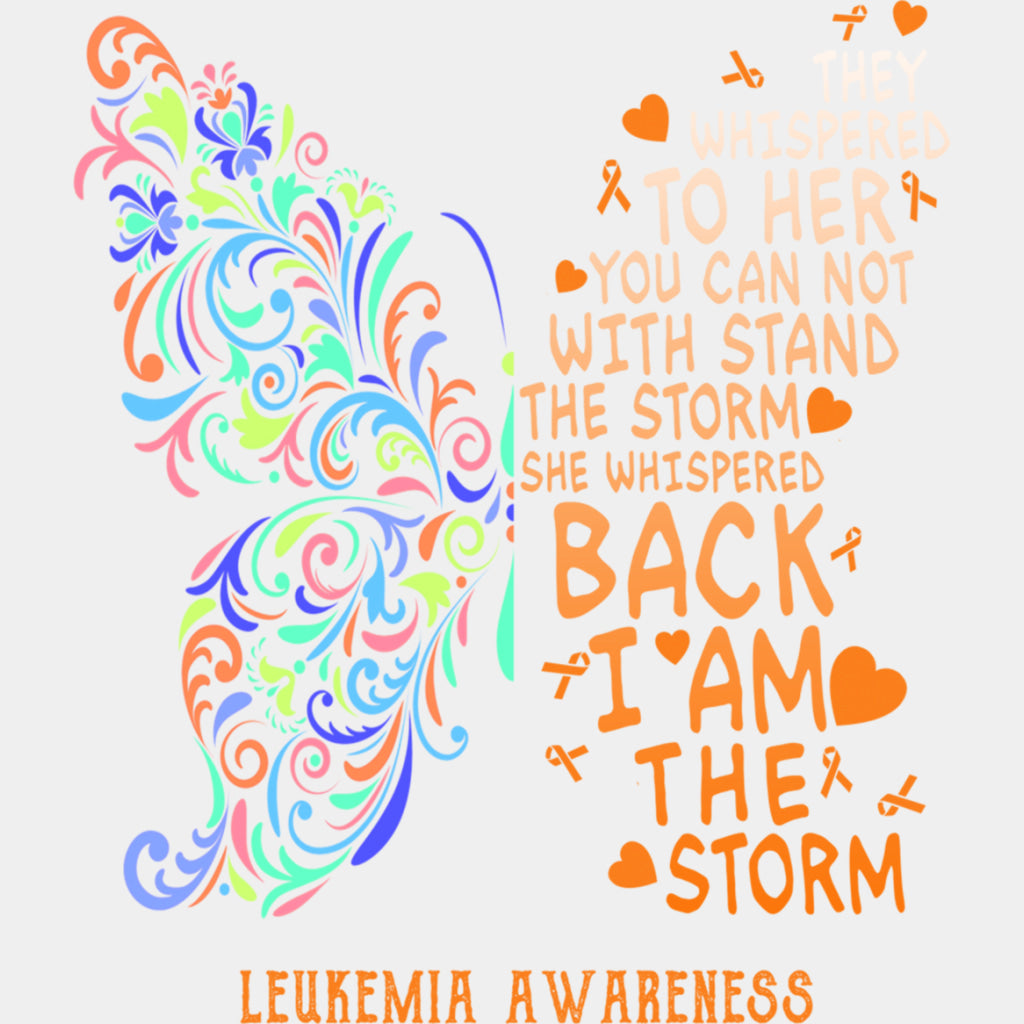 They Whispered To Her, Butterfly Design - Leukemia DTF Transfers ready2transfer Light Color Design (See Imaging)