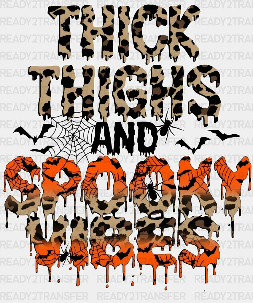 Thick Thighs And Spooky Vibes Dtf Transfer