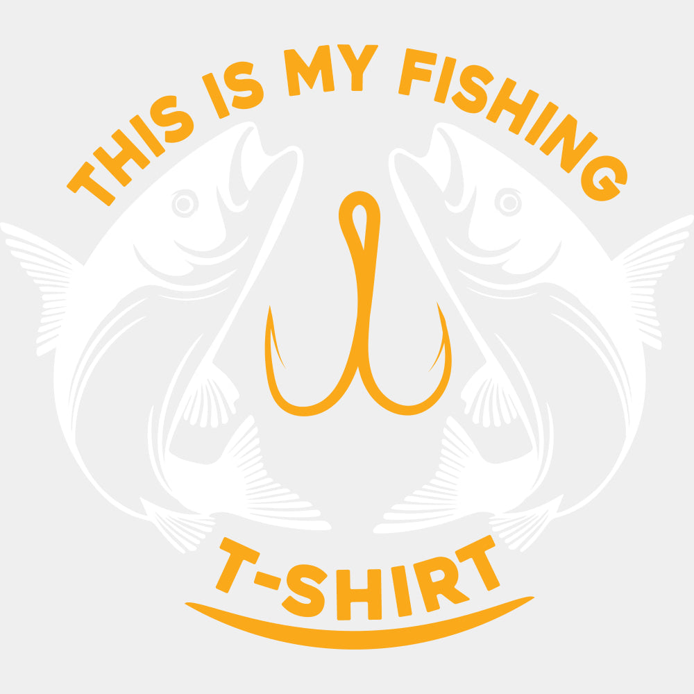 This Is My Fishing T-Shirt - Fishing DTF Transfers ready2transfer Light Color Design (See Imaging)