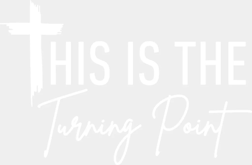 This Is The Turning Point - Christianity DTF Transfer Adult Unisex - S & M (10’’) / Light Color Design (See Imaging)