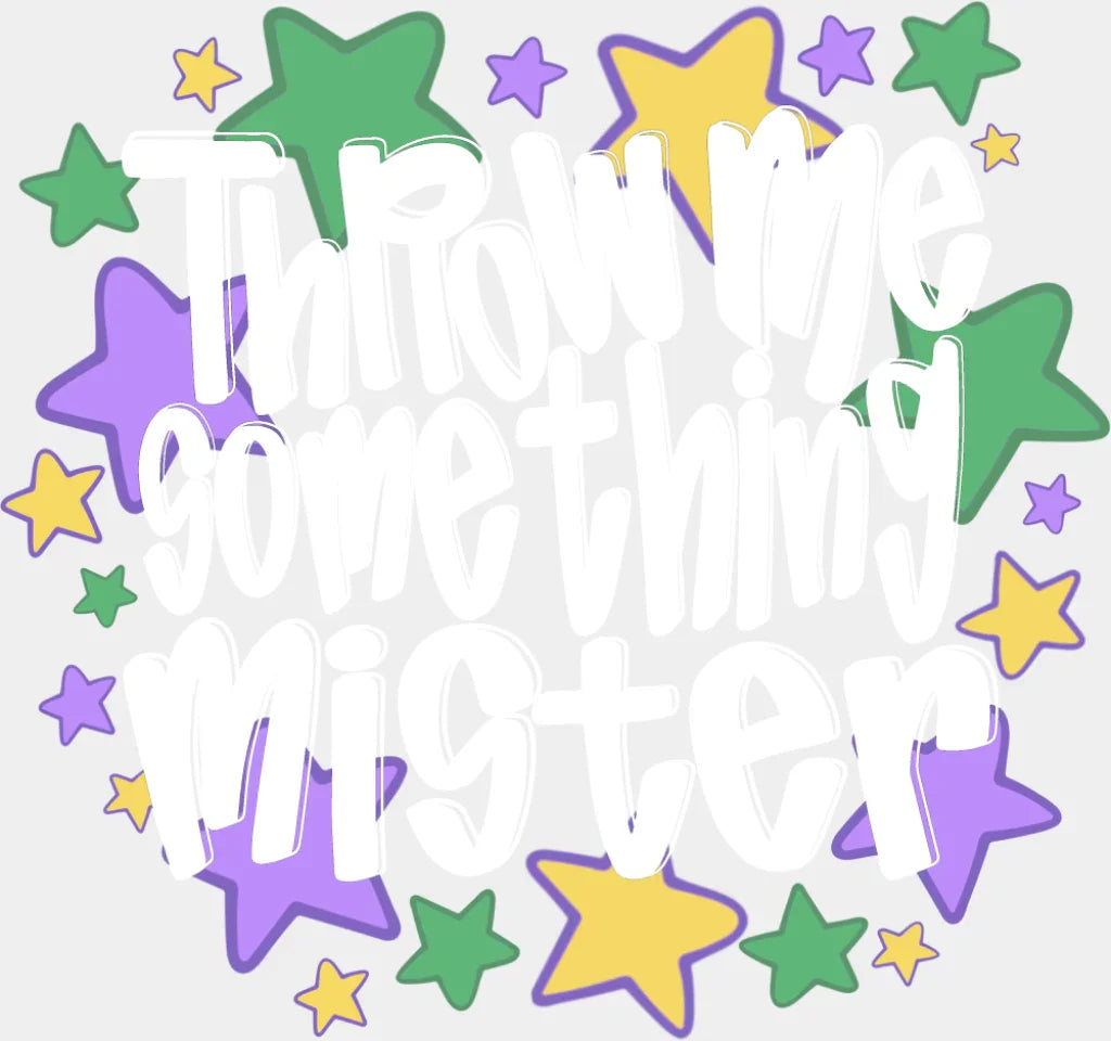 Throw Me Something Mister B&W - Mardi Gras DTF Transfer Adult Unisex - S & M (10’’) / Light Color Design (See Imaging)