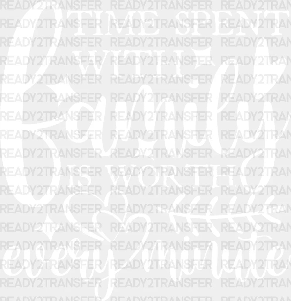 Time Spent With Family - Reunion Dtf Heat Transfer Adult Unisex S & M (10’’) / Light Color