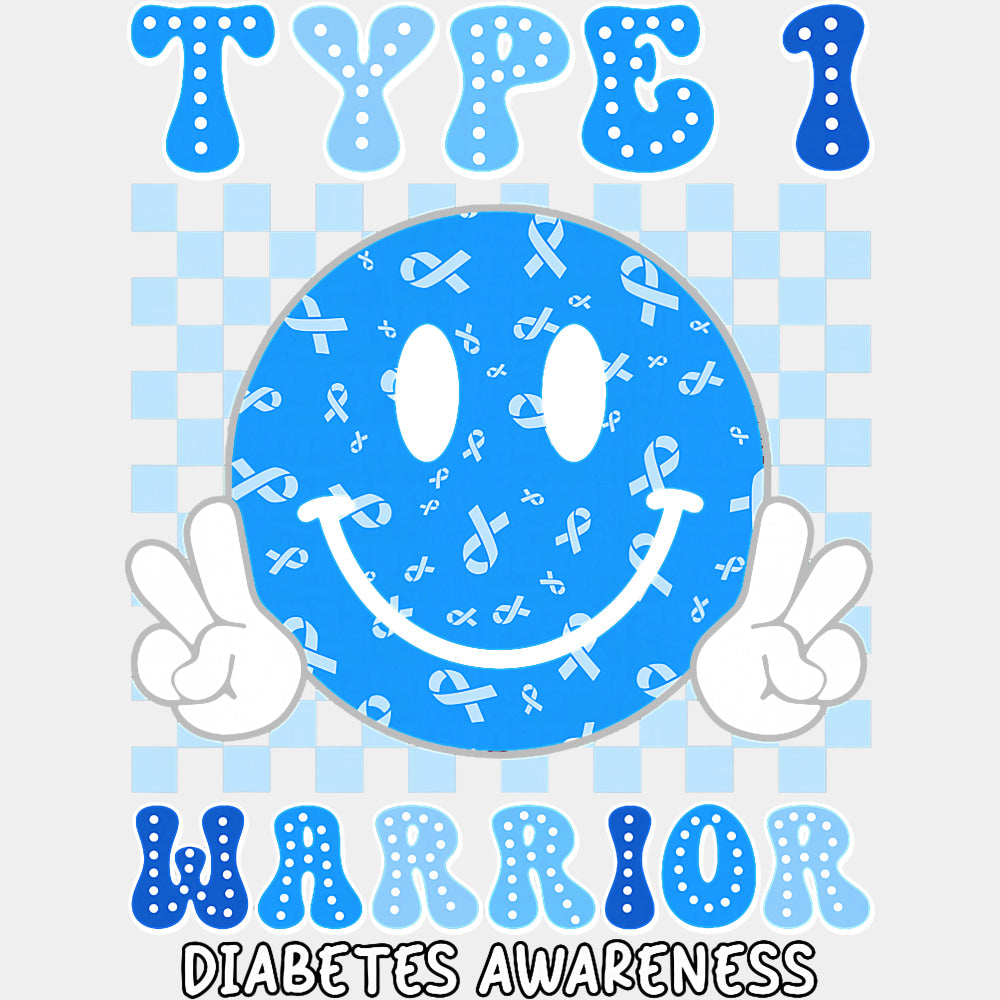 Type 1 Warrior Diabetes Awareness Smiley - Diabetes DTF Transfers ready2transfer Light Color Design (See Imaging)