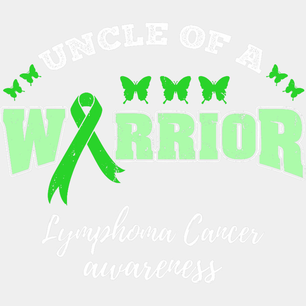 Uncle Of A Warrior - Lymphoma DTF Transfers ready2transfer Light Color Design (See Imaging)